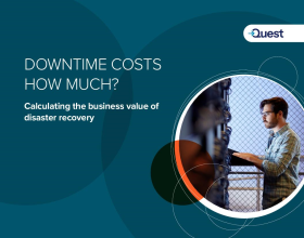 Downtime Costs How Much? Calculating the Business Value of Disaster Recovery