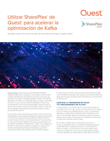 Utilizar SharePlex de Quest para acelerar la optimización de Kafka