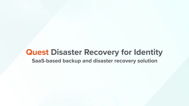 Quest Disaster Recovery for Identity: Protect hybrid AD environments